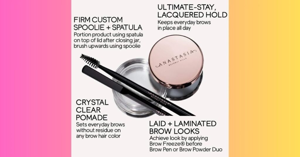 What Makes the Anastasia Beverly Hills Brow Freeze® So Special?